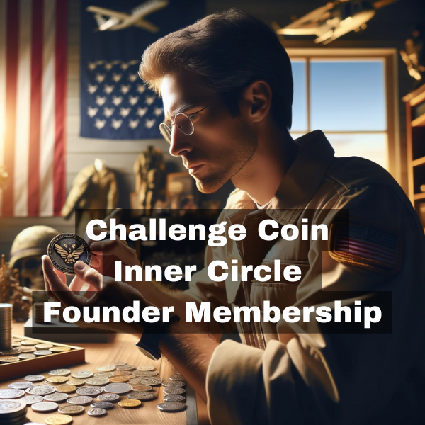 The Challenge Coin Inner Circle: Exclusive Founding Membership