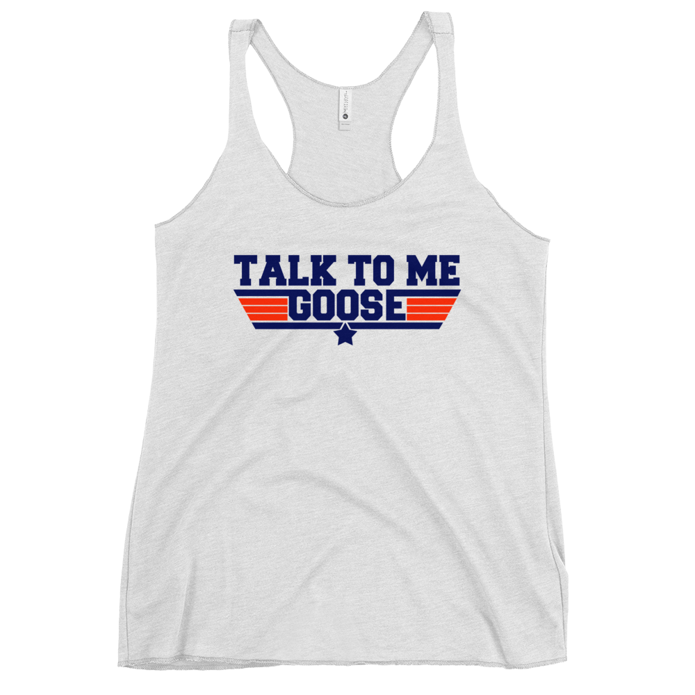 Top Gun Fans Shirts & Tops Talk To Me Goose Women's Racerback Tank